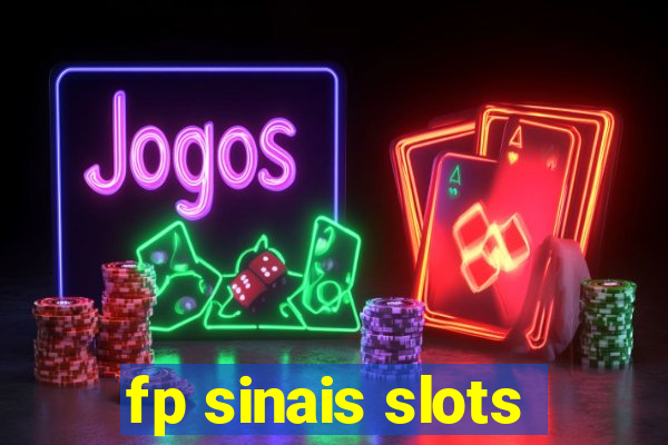 fp sinais slots